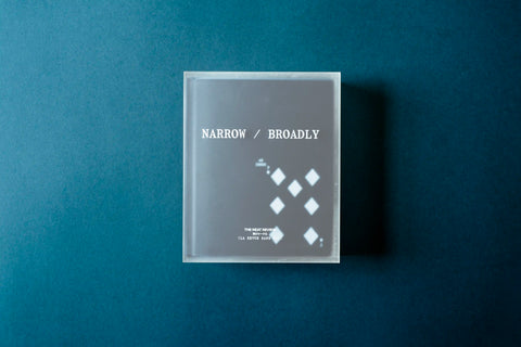 NARROW / BROADLY Collector's Edition